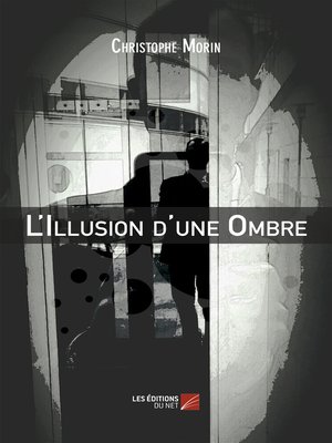 cover image of L'Illusion d'une Ombre